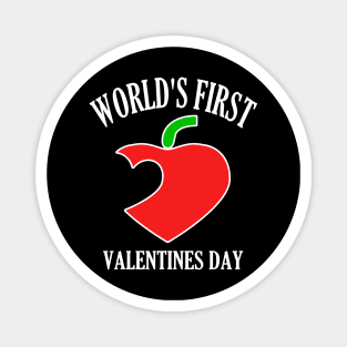 Funny World's First Valentines Day Magnet